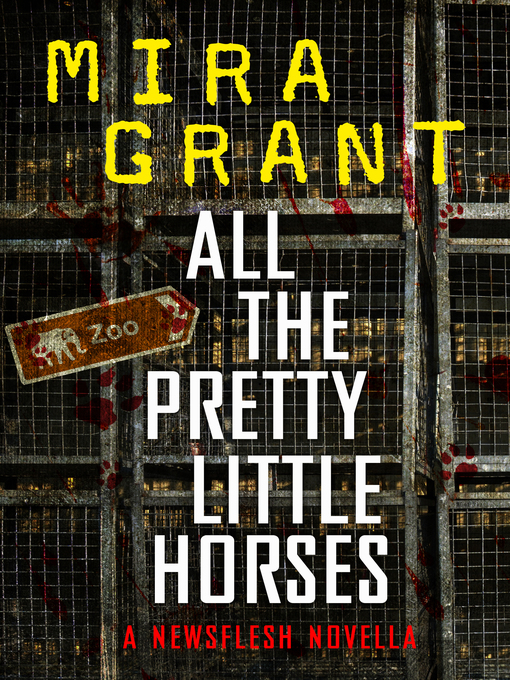 Title details for All the Pretty Little Horses by Mira Grant - Available